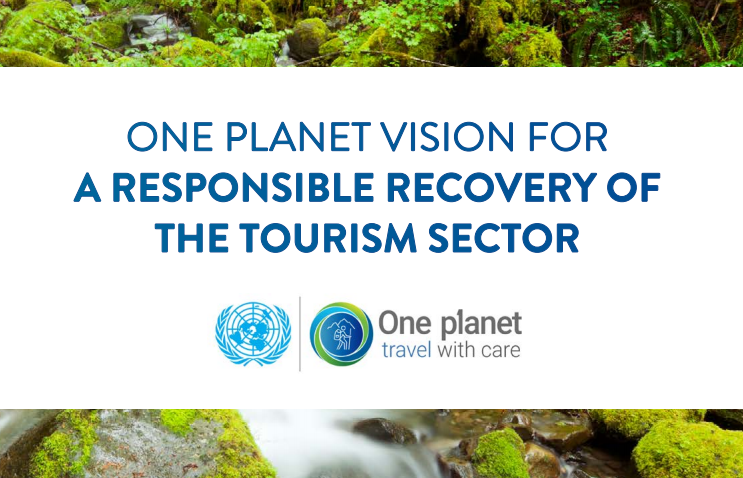 One Planet: Unwto Presents Vision For Responsible Recovery Of Tourism Sector