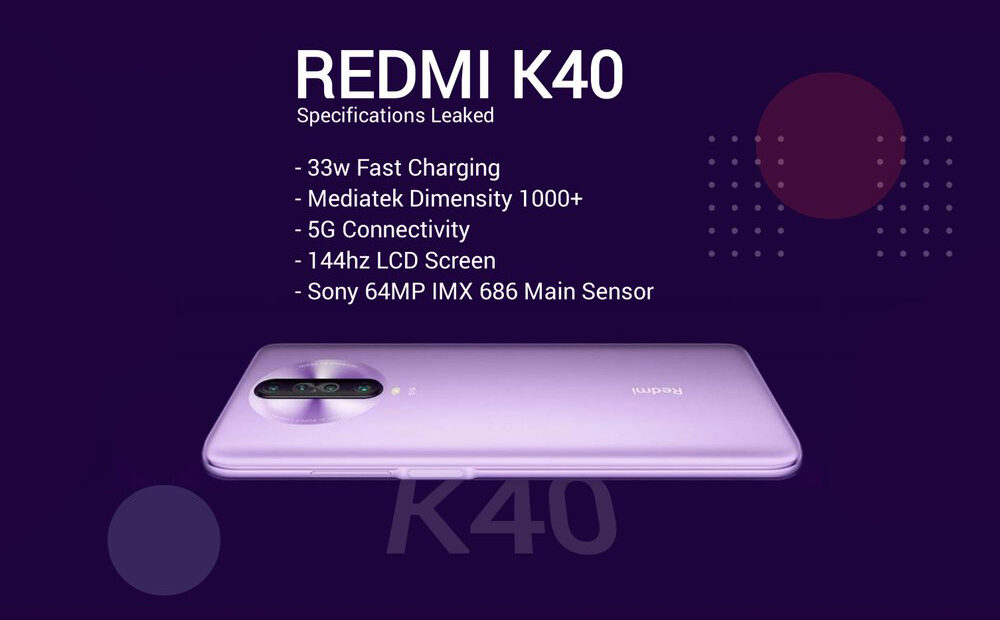 Redmi K40: Θα έχει Dimensity 1000+, οθόνη 144hz και ταχυφόρτιση 33w