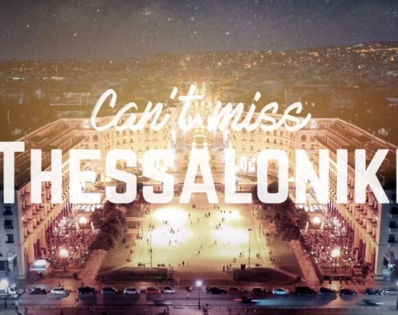 ‘can’t Miss Thessaloniki’ Campaign Takes Off