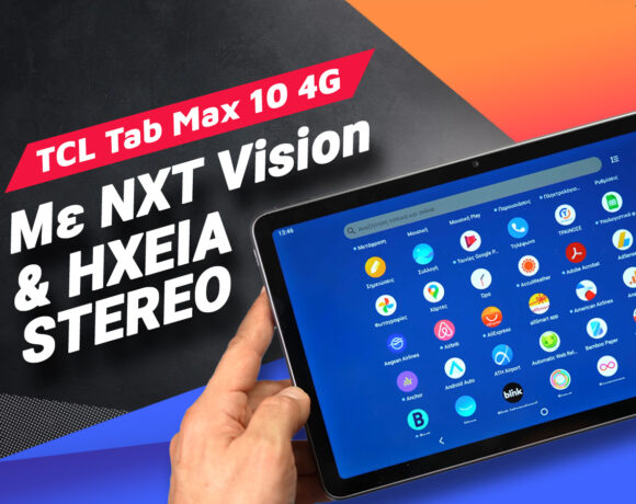 Tcl Tab Max 10 4g Review: Με Nxt Vision και ηχεία Stereo