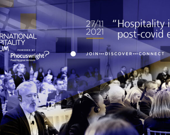 Το 5ο Διεθνές Φόρουμ Φιλοξενίας θα χαρτογραφήσει την νέα τουριστική πραγματικότητα