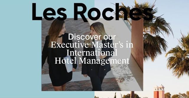 Les Roches: Executive Master’s in International Hotel Management