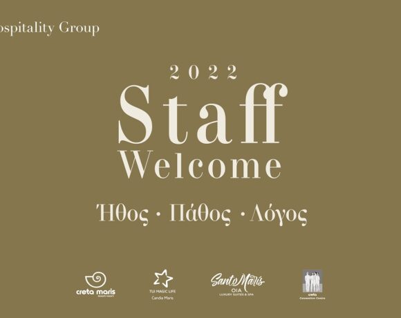 Metaxa Hospitality Group Welcomes Hotel Staff Back For 2022 Tourism Season