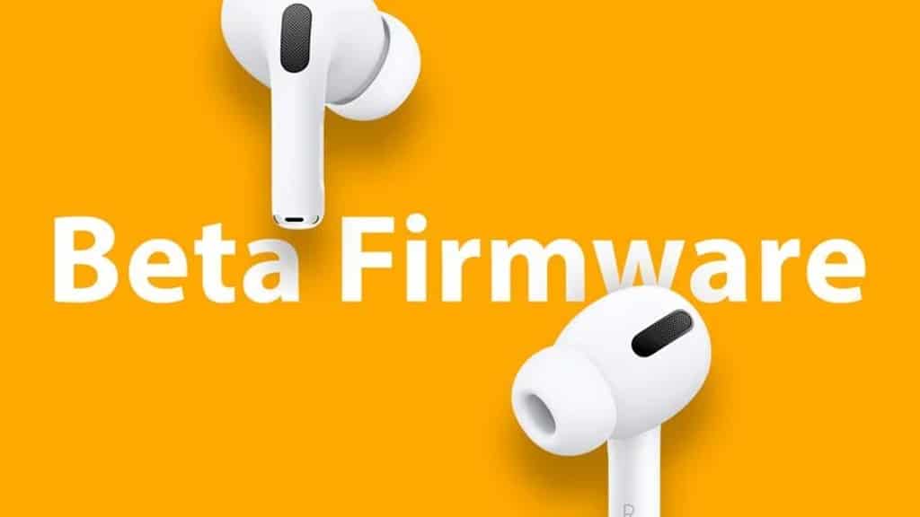 Η Apple κυκλοφορεί νέο Firmware Beta για Airpods, Airpods Pro και Airpods Max