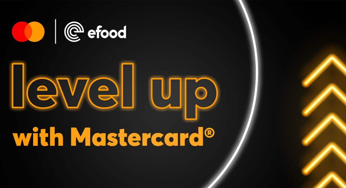 Level Up With Mastercard: Efood και Mastercard σε επιβραβεύουν για καλό σκοπό